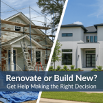 Renovation vs new build Lake City homes